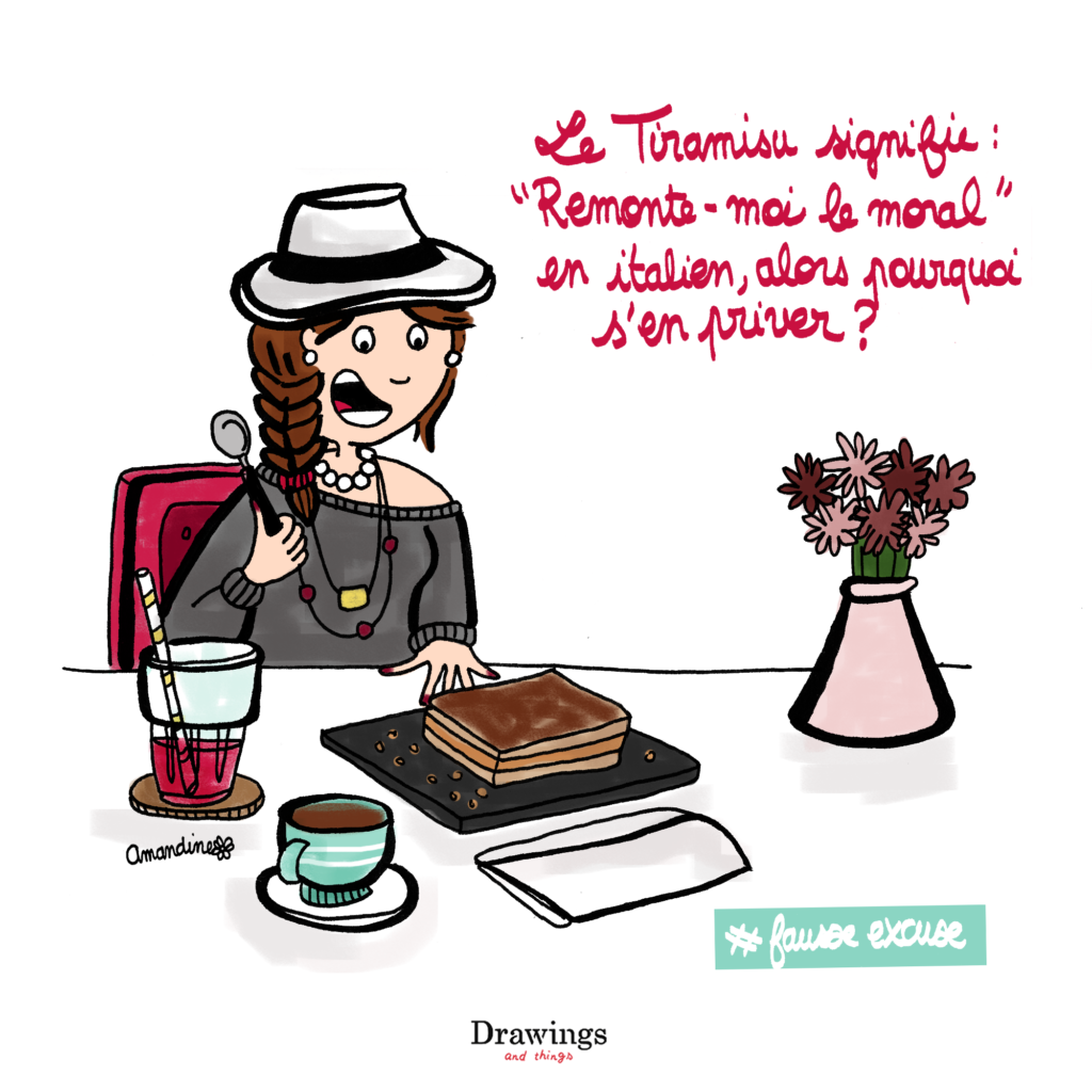 Le Tiramisu signiie : Remonte-moi le moral - Illustration by Drawingsandthings