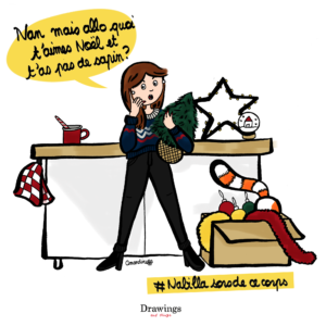 Non mais allo quoi, t'aimes noël mais t'as pas de sapin - Illustration by Drawingsandthings