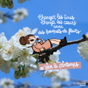 Au-printemps-on-change-le-monde-Illustration-by-Drawingsandthings