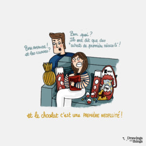 Chocolat-premiere-necessite-Confinement-Illustration-by-Drawingsandthings