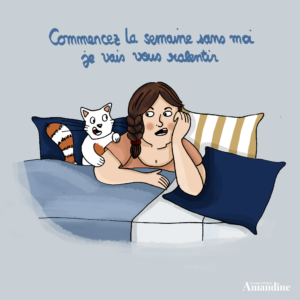 commencez-la-semaine-sans-moi-Illustration-by-Drawingsandthings