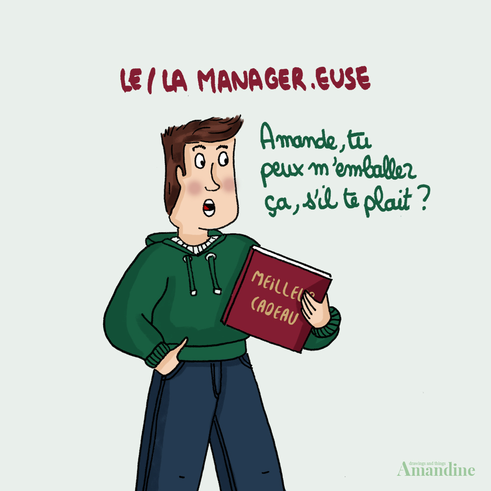 Dis-moi-comment-tu-emballes-tes-cadeaux-Illustration-by-Drawingsandthings Le manager