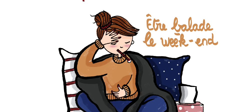 Qu'est ce qu'il y a de pire que d'être malade ? Etre malade le week-end - Illustration-by-Drawingsandthings